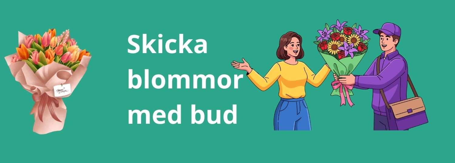 Skicka blommor med bud
