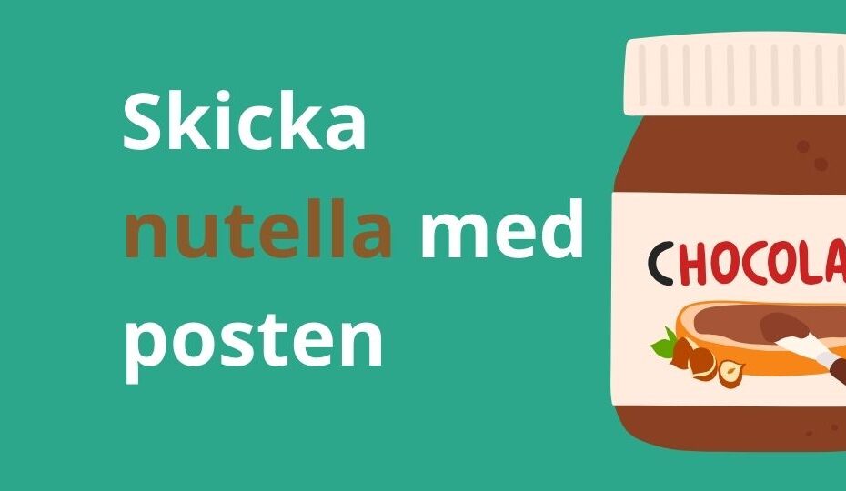 Skicka nutella med posten